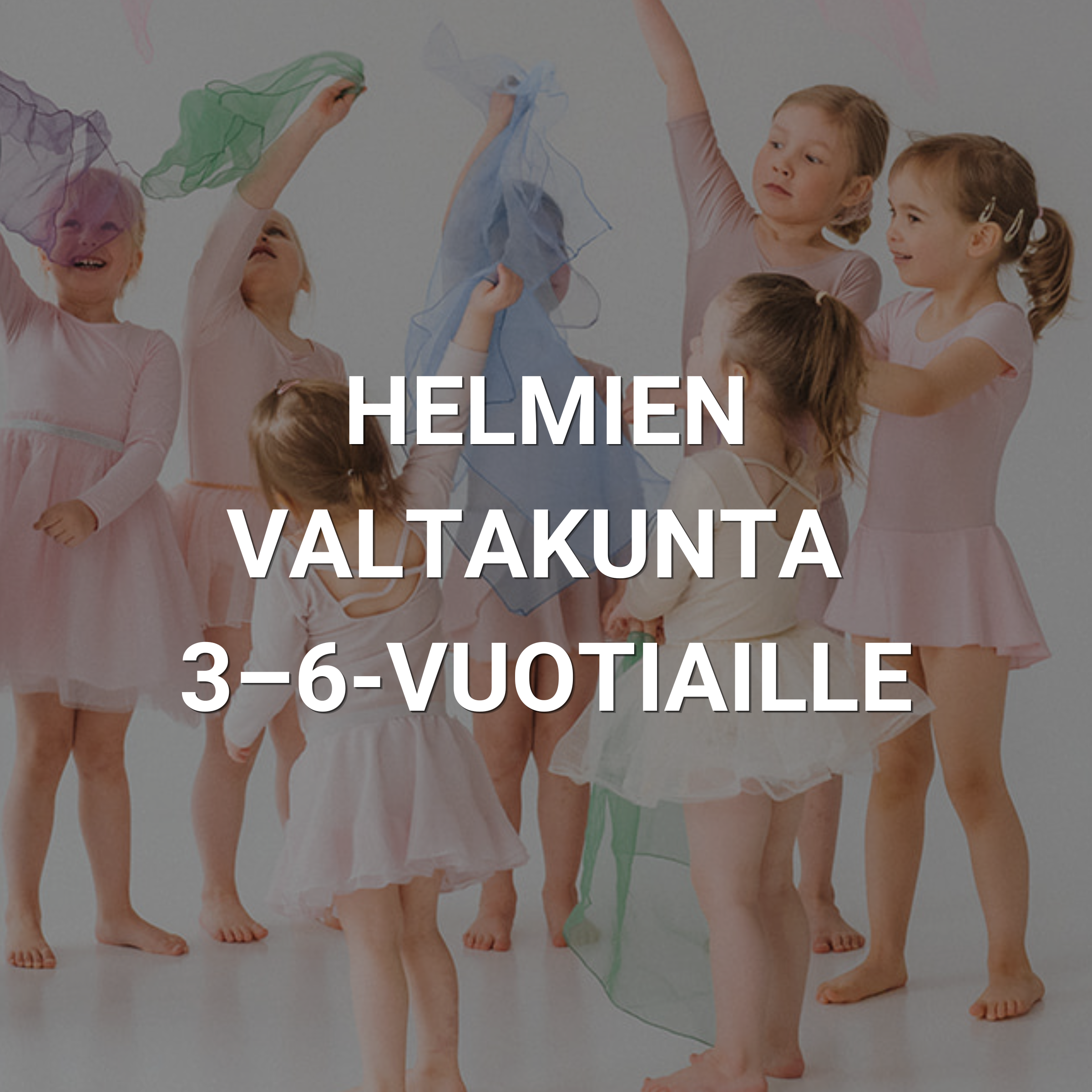 Helmien valtakunta 3–6-vuotiaille