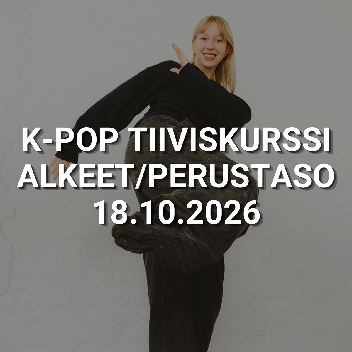 K-pop alkeet/perustaso 10v+ tiiviskurssi, 18.10.2026
