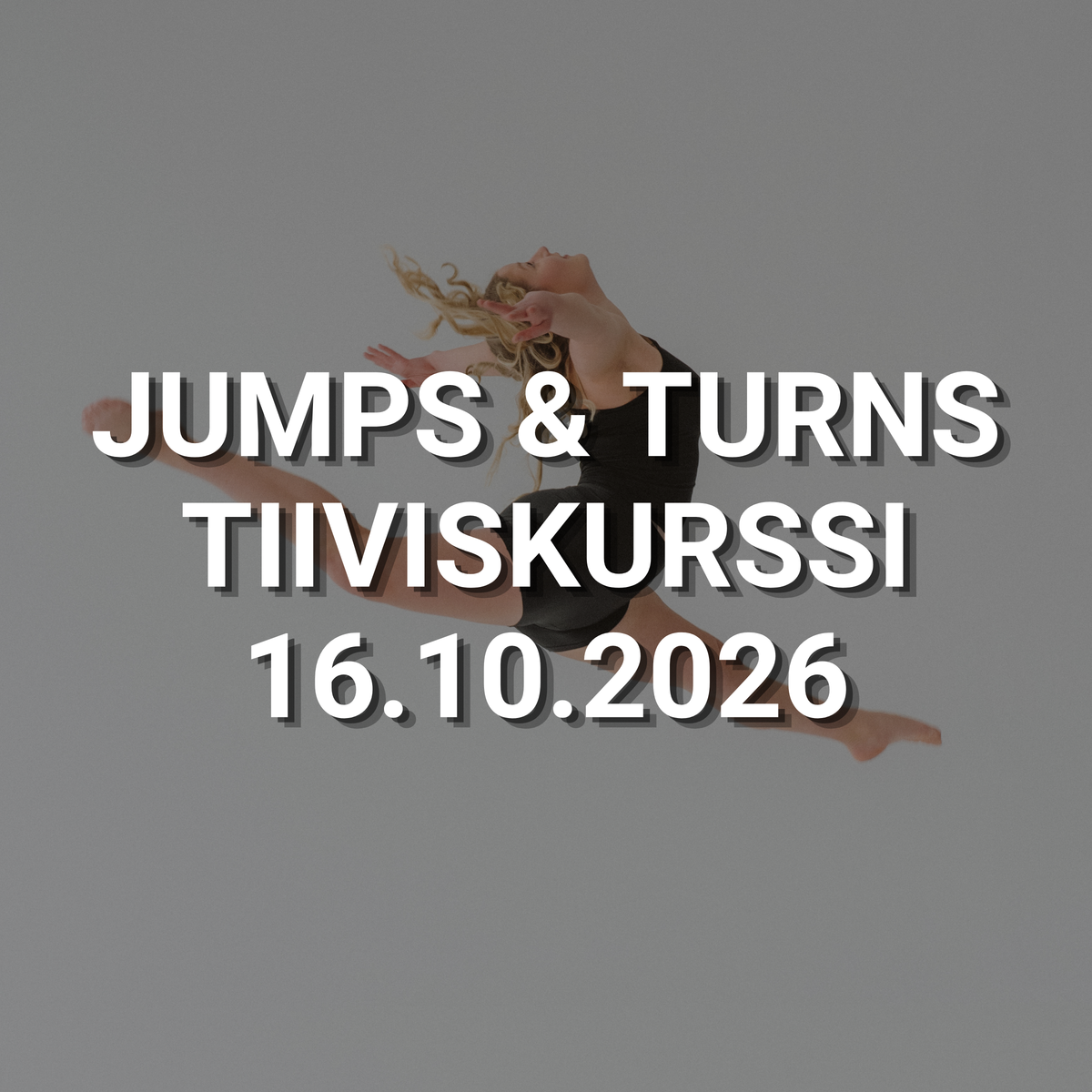 Jumps & turns tiiviskurssi, 16.10.2026