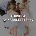 Tuusula – Taikabaletti 5–6v – torstai klo 17.00–18.00